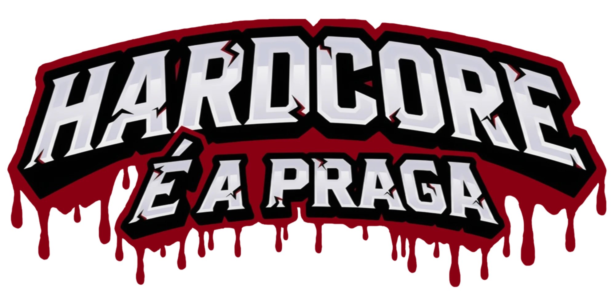 Hardcore é a praga